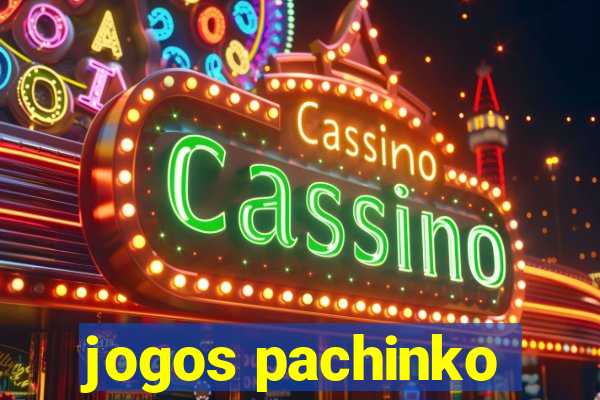 jogos pachinko